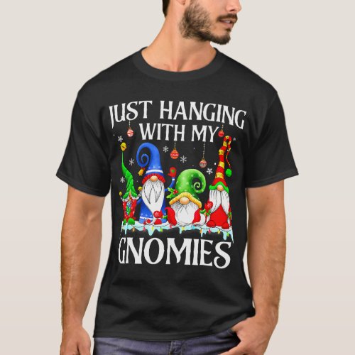 Just Hanging With My Gnomies Pajama Cute Gnome Chr T_Shirt