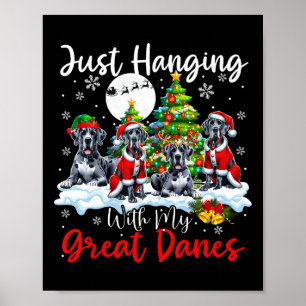 Just Hanging With My Great Danes Xmas Three Santa Poster