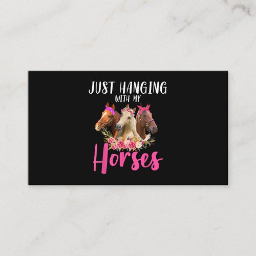 Just Hanging With My Horse Floral Flower Horse Business Card