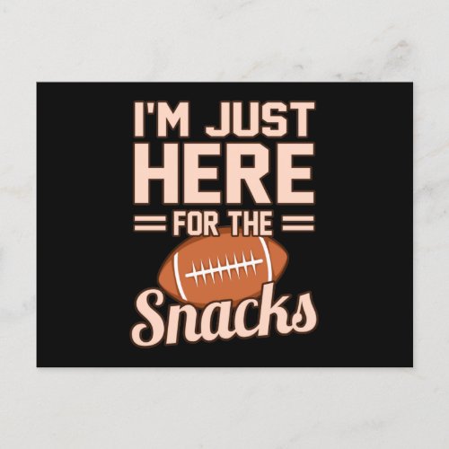 Just Here For Snacks Football Player Coach Game Announcement Postcard