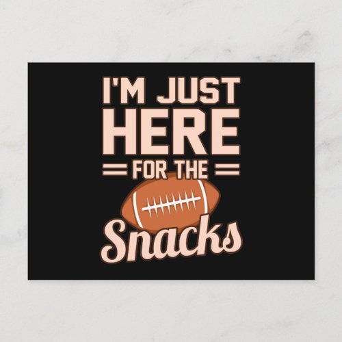 Just Here For Snacks Football Player Coach Game Invitation Postcard