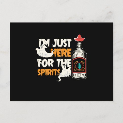 Just Here For Spirits Halloween Tequila Spooky Gif Postcard
