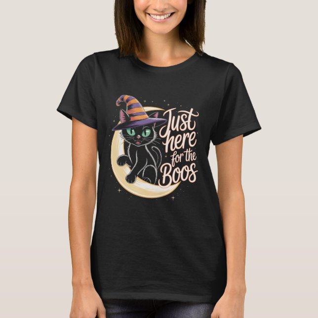 Just Here For The Boos Funny Black Cat T-Shirt | C (Front)