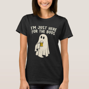 Just Here For The Boos Funny Ghost Halloween Drink T-Shirt