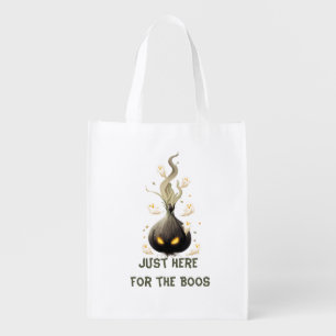 Just Here for the Boos. Haunted Black Onion Grocery Bag