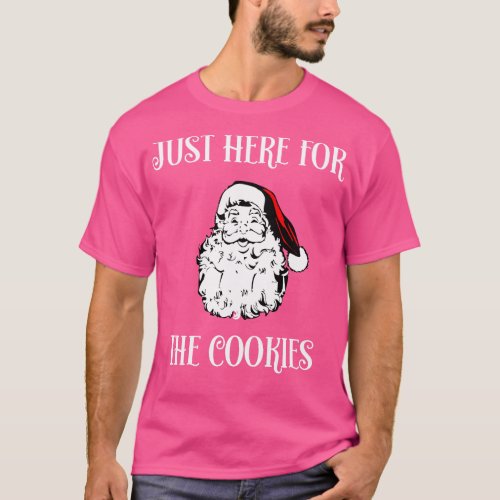 Just Here For The Cookies T_Shirt