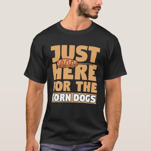 Just Here For The Corndog Corn Dog Foodie Women Sa T_Shirt
