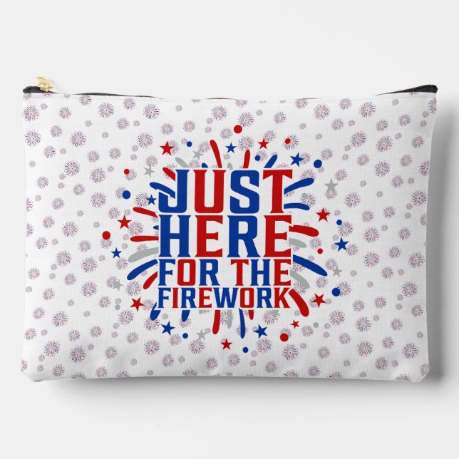Just Here For The Fireworks Funny For Couple Accessory Pouch (Front)