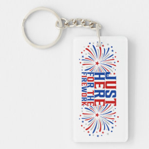 Just Here For The Fireworks Funny For Couple Keychain