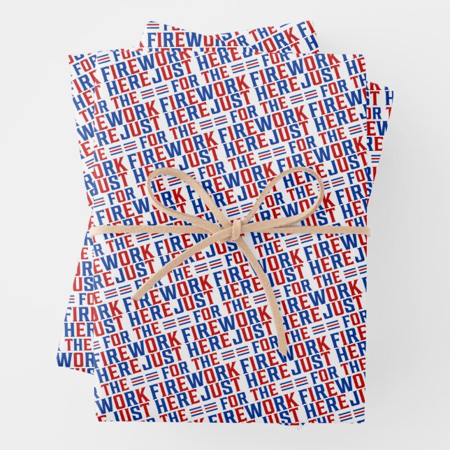 Just Here For The Fireworks Funny For Couple Wrapping Paper Sheets (In situ)