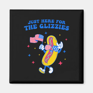 Just Here For The Glizzies Funny Fourth Of July Wi Magnet