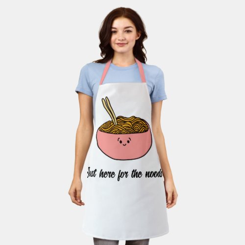 Just here for the Noods Apron