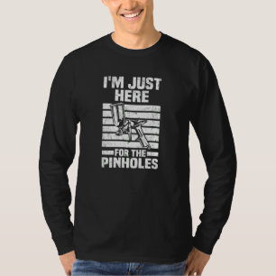 Just Here For The Pinholes Car Painter Auto Body T-Shirt