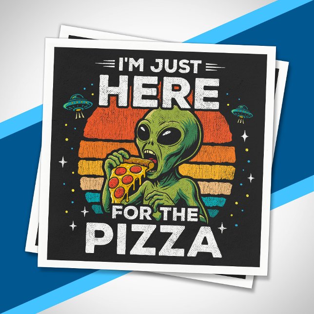 Just Here for the Pizza Retro Space Funny Alien Napkins (Creator Uploaded)