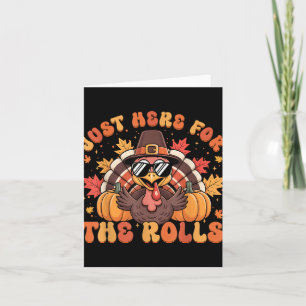 Just Here For The Rolls Thanksgiving Dinner Boy Gi Card