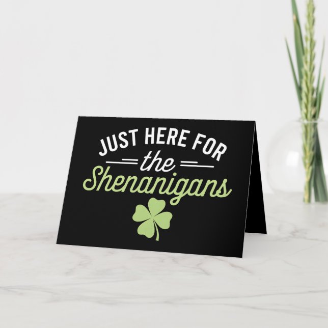 Just Here For The Shenanigans St Patrick's Day Thank You Card (Front)