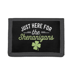 Just Here For The Shenanigans St Patrick's Day Tri-fold Wallet