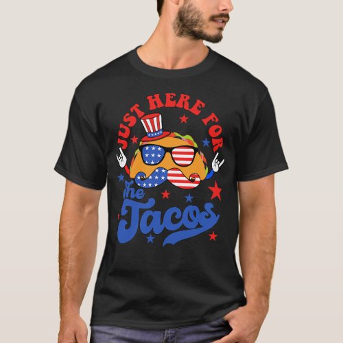 Just Here For The Tacos Sunglasses American Flag 4 T_Shirt