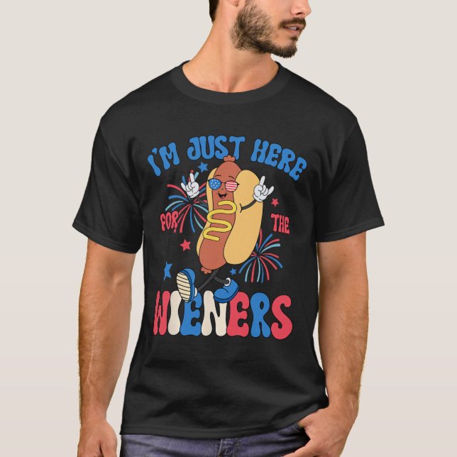 Just Here For The Weiners 4th Of July Funny Hot Do T-Shirt (Front)