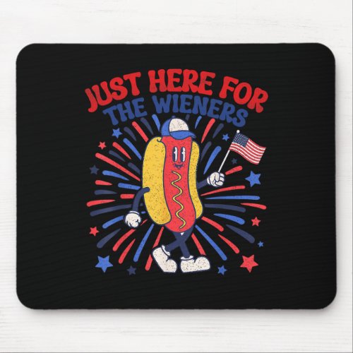 Just Here For The Wieners 4th Of July Funny Hot Do Mouse Pad