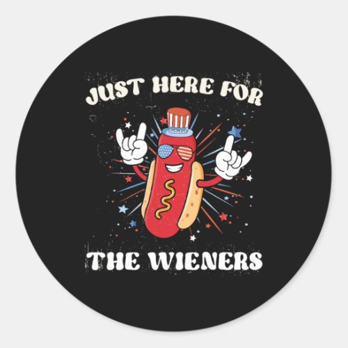 Just Here For The Wieners Funny Fourth Of July Hot Classic Round Sticker