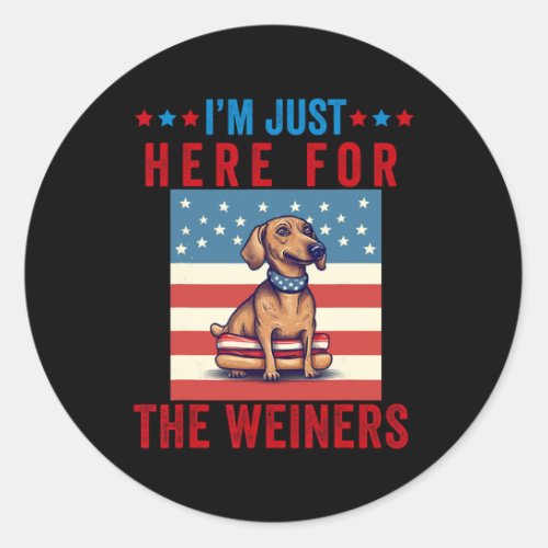 Just Here For Weiners Funny 4th July Hot Dog Sausa Classic Round Sticker