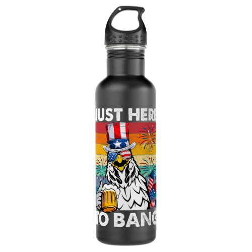 just here to bang 2chicken beer 4th of july 2farme stainless steel water bottle