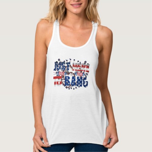 just here to bang american flag fireworks tank top