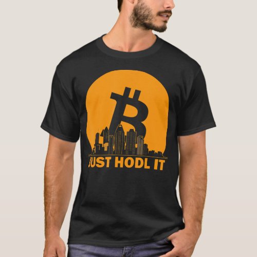 Just Hodl It _ San Diego Btc _ San Diego Bitcoin T_Shirt