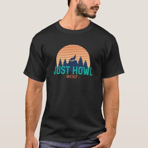 Just Howl Woof T_Shirt