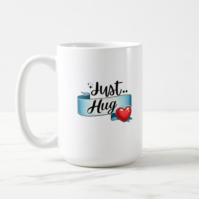 Just Hug Cute Heart Ribbon  Coffee Mug (Left)