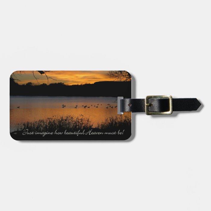 Just Imagine How Beautiful Heaven Must Be Luggage Tags