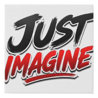 Just Imagine Minimalist Typography Canvas Print