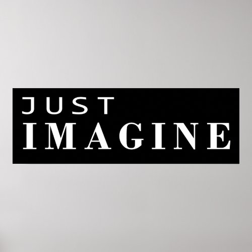 Just imagine poster