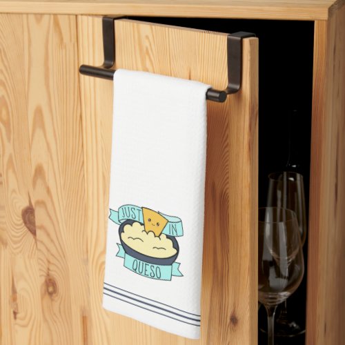 Just in Queso Cute Funny Cheese Pun Kitchen Towel