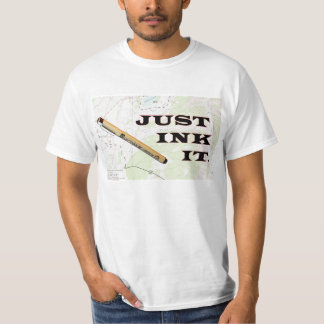 Just Ink It T-Shirt