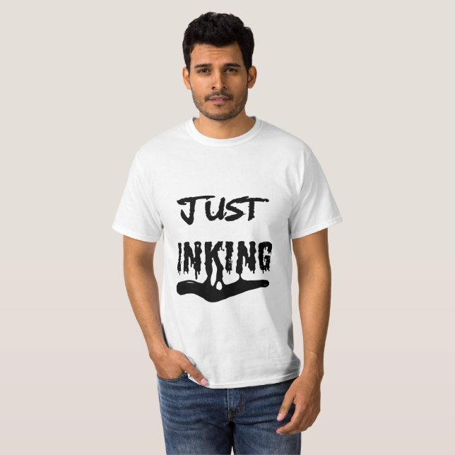 Just Inking Men’s T-Shirt – Ink Typography Artist  (Front Full)