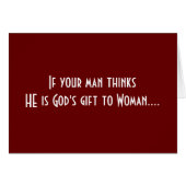 JUST JOKES-EXCHANGE YOUR GOD'S GIFT TO WOMAN" CARD (Front Horizontal)