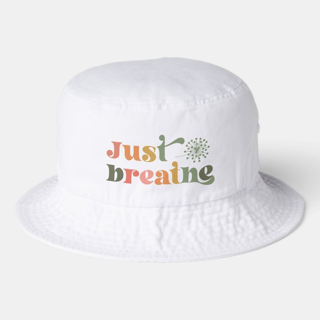 Just Just Breathe Dandelion Mindful Gift Bucket Hat (Front)