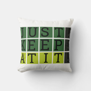 Just Keep At It Wordle Style Motivational Throw Pillow