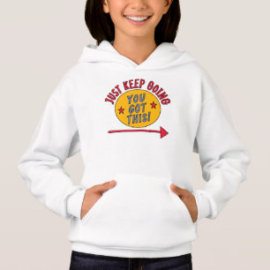 Just Keep Going Hoodie