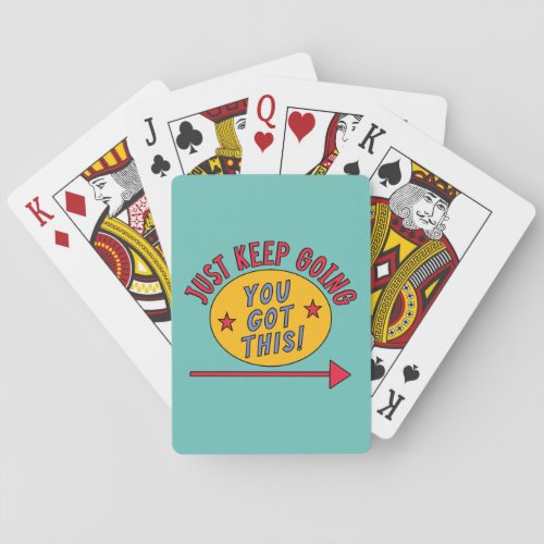 Just Keep Going Playing Cards