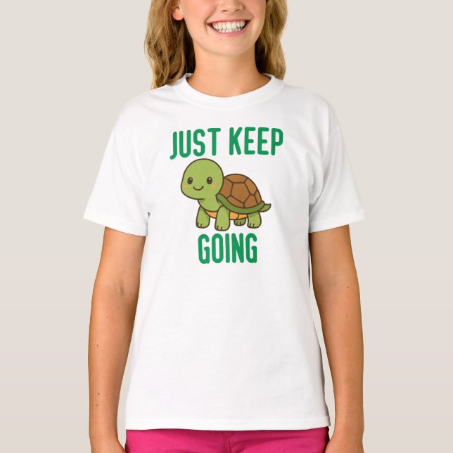 Just Keep Going T-Shirt (Front)
