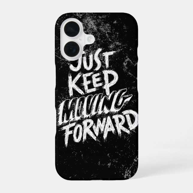 Just keep moving forward motivational case! iphone case (Back)