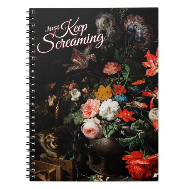 Just Keep Screaming Notebook (Front)