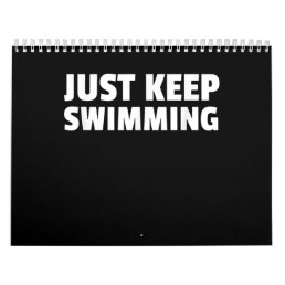 Just Keep Swimming Calendar