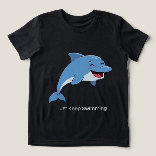 Just Keep Swimming Dolphin Kids Shirt – Cute Ocean (Design Front)