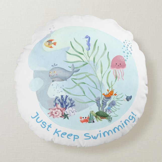 Just Keep Swimming - Double Sided  Round Pillow (Front)