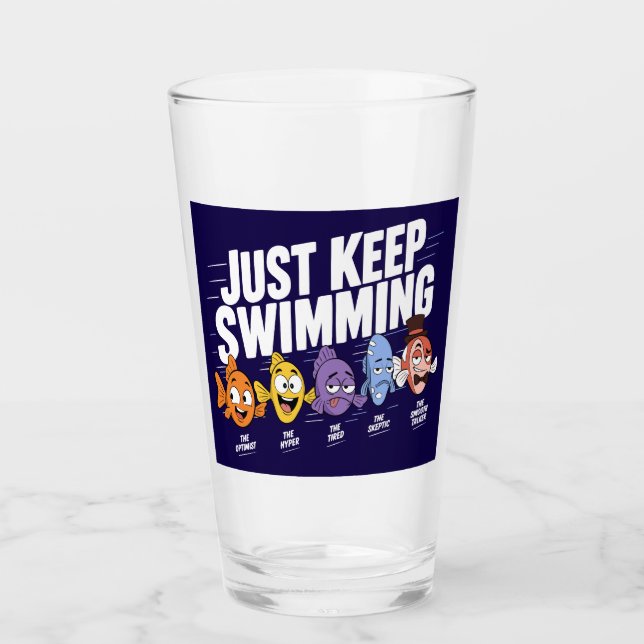Just Keep Swimming Fish Crew Glass (Front)