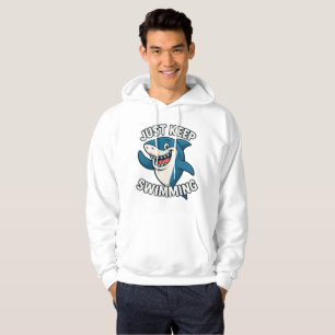 Just Keep Swimming Hoodie